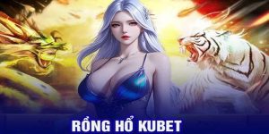 thong-tin-gioi-thieu-ve-game-rong-ho-kubet-den-thanh-vien-dam-me